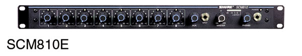 SHURE SCM810E INTELLIMIX AUTOMATIC MIXER Mono, 8 microphone / line inputs, 1U rackmount